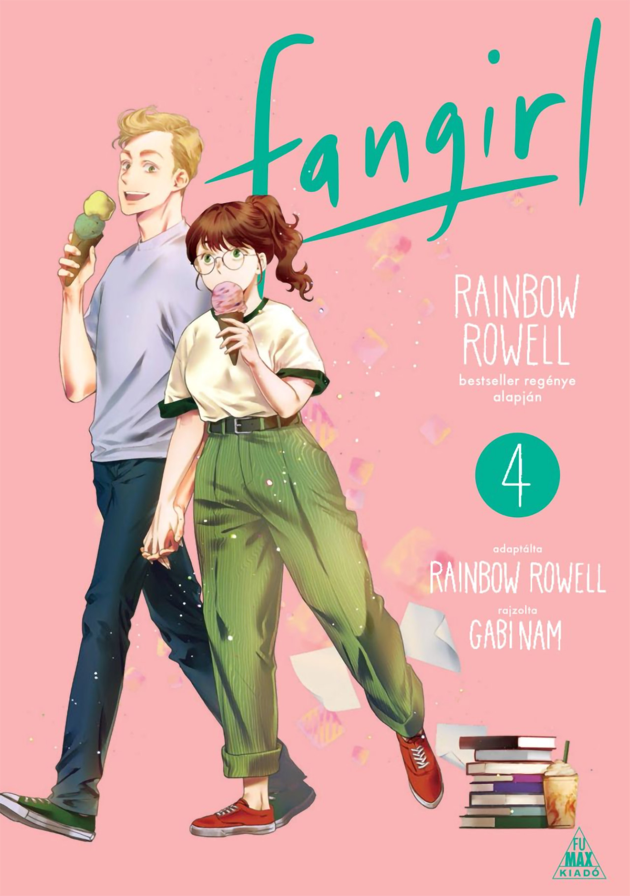 Rainbow Rowell - Rainbow Rowell: Fangirl 4.