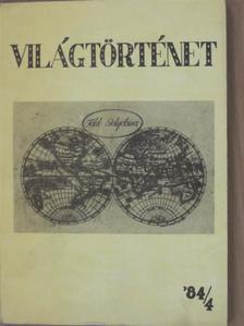 Benedykt Zientara - Világtörténet '84/4. [antikvár]