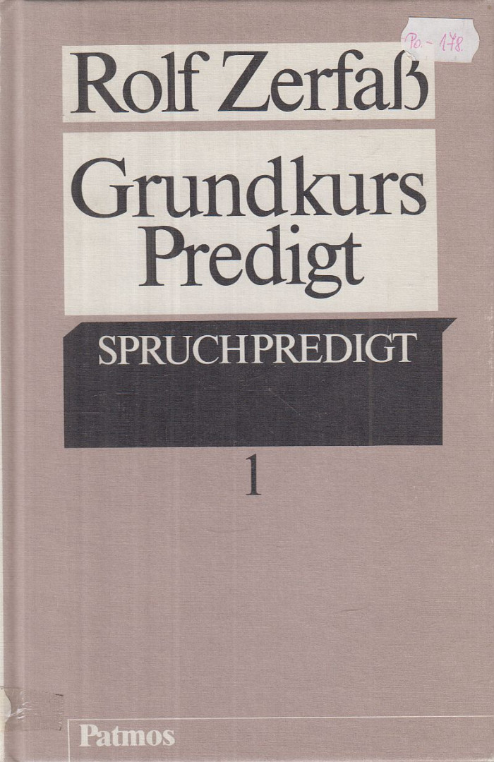 Zerfass, Rolf, Roos, Klaus - Grundkurs Predigt 1. - Spruchpredigt [antikvár]