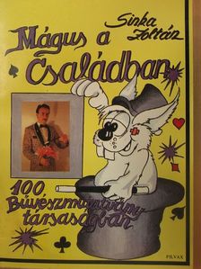 Sinka Zoltán - Mágus a családban [antikvár]