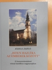 Józsa László - "Isten hajléka az emberek között" [antikvár]