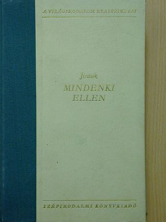 Alois Jirásek - Mindenki ellen [antikvár]