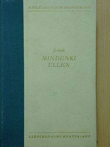 Alois Jirásek - Mindenki ellen [antikvár]