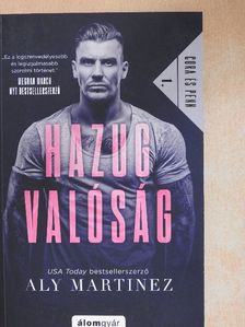 Aly Martinez - Hazug valóság [antikvár]