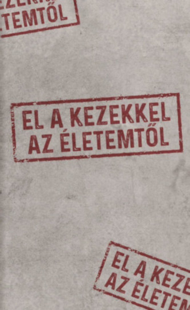 Golenya Ágnes Éva - El a kezekkel az életemtől [antikvár]