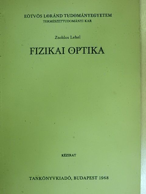 Zsoldos Lehel - Fizikai optika [antikvár]