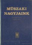 SZŐKE BÉLA - Műszaki nagyjaink III. [antikvár]