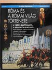 Alain Chauvot - Róma és a római világ története [antikvár]