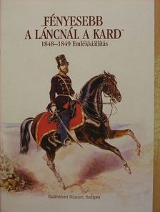 "Fényesebb a láncnál a kard" [antikvár]