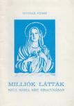 Szucsák József - Milliók látták [antikvár]