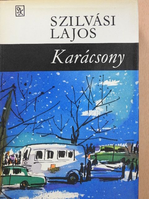 Szilvási Lajos - Karácsony [antikvár]