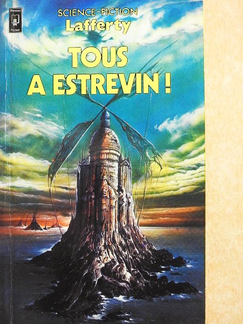 R. A. Lafferty - Tous a Estrevin! [antikvár]