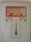 Kuzsinszky Bálint - A művészetek története I. (töredék) [antikvár]