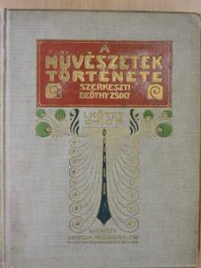 Kuzsinszky Bálint - A művészetek története I. (töredék) [antikvár]