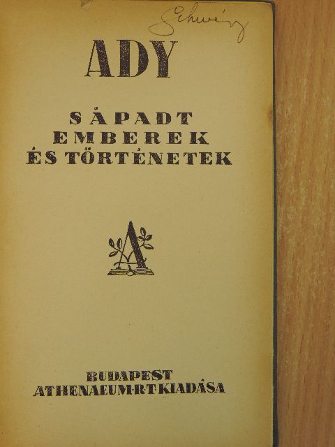 Ady Endre - Sápadt emberek és történetek [antikvár]