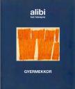 Alexander Brody - Alibi hat hónapra 9. - Gyermekkor [antikvár]