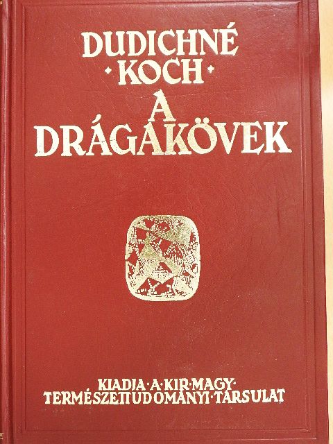 Dr. Koch Sándor - A drágakövek [antikvár]