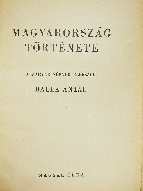 Balla Antal - Magyarország története [antikvár]