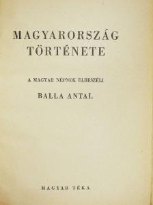 Balla Antal - Magyarország története [antikvár]