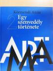 Dr. Körmendi Anna - Egy szenvedély története 2.  [antikvár]