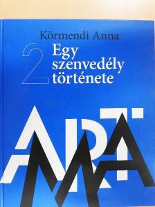 Dr. Körmendi Anna - Egy szenvedély története 2.  [antikvár]