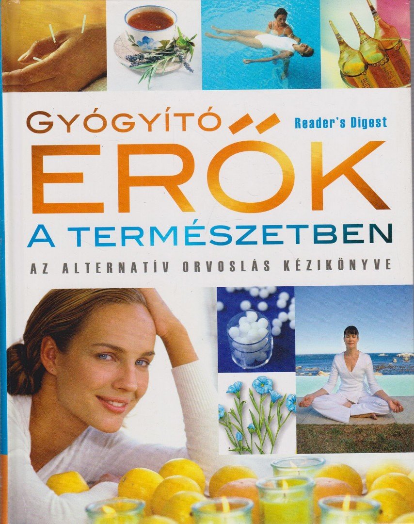 Dibás Gabriella - Gyógyító erők a természetben [antikvár]