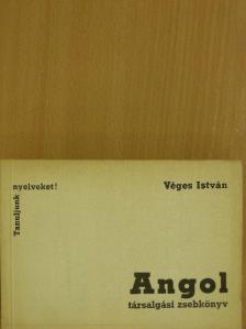 Véges István - Angol társalgási zsebkönyv [antikvár]