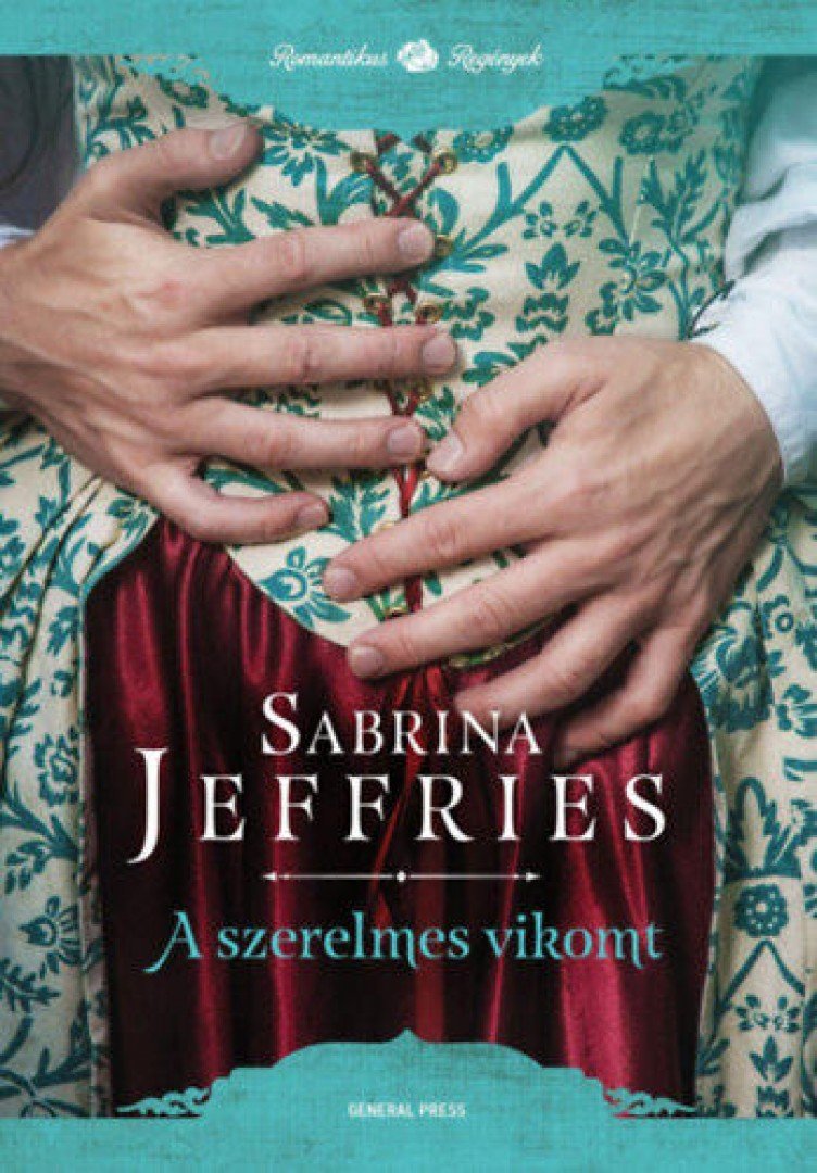 Sabrina Jeffries - A szerelmes vikomt [antikvár]