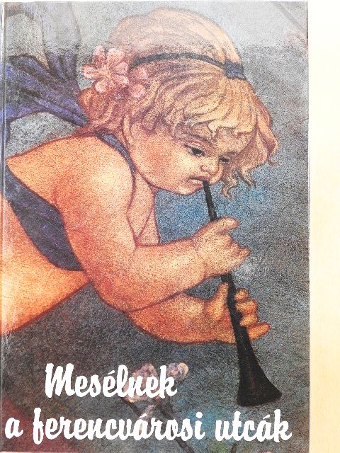 Áprily Lajos - Mesélnek a ferencvárosi utcák [antikvár]