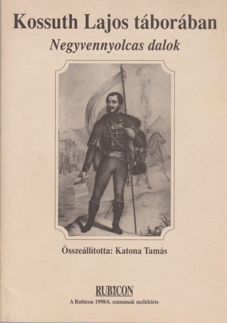 Katona Tamás - Kossuth Lajos táborában [antikvár]