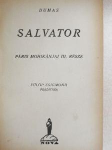 Alexandre Dumas - Salvator [antikvár]