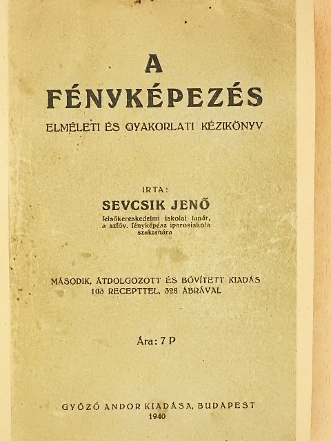 Sevcsik Jenő - A fényképezés [antikvár]