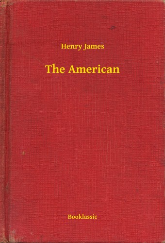 Henry James - The American [eKönyv: epub, mobi]