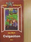 Jan Mark - Csigaúton [antikvár]