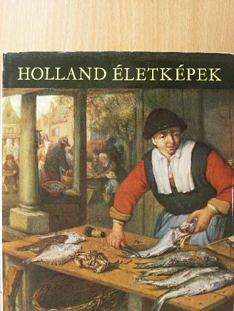 Mojzer Miklós - Holland életképek [antikvár]