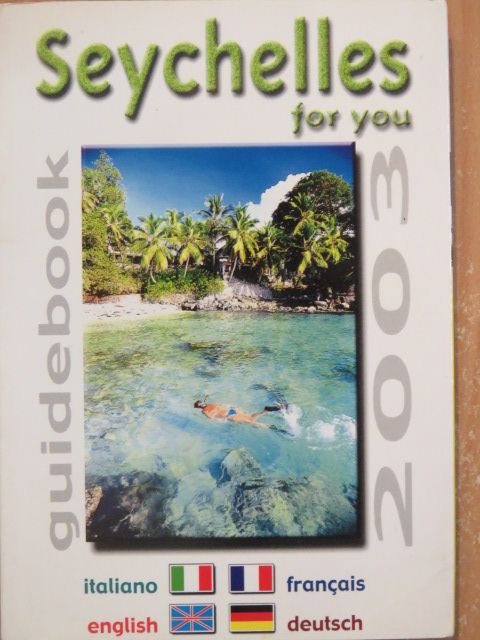 Seychelles for you - Guidebook 2003 [antikvár]