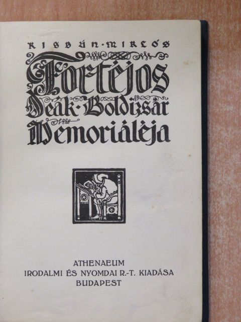 Kisbán Miklós - Fortéjos Deák Boldizsár Memoriáléja [antikvár]