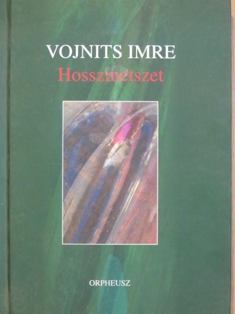 Vojnits Imre - Hosszmetszet [antikvár]