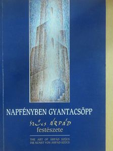 Napfényben Gyantacsöpp (dedikált példány) [antikvár]