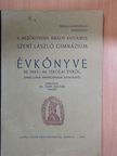 A Mezőkövesdi Királyi Katolikus Szent László Gimnázium Évkönyve az 1943-44. iskolai évről [antikvár]