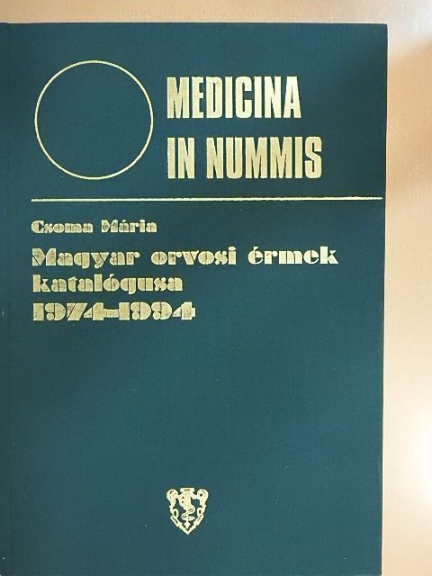 Medicina in nummis 1974-1994 [antikvár]
