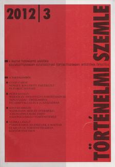 Gecsényi Lajos - Történelmi Szemle 2012/3 [antikvár]