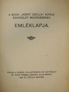 Harmat Arthúr - A budai "Szent Cecilia" kórus egyesület működésének emléklapja [antikvár]