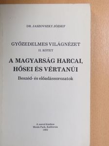 Dr. Jaszovszky József - Győzedelmes világnézet II. [antikvár]