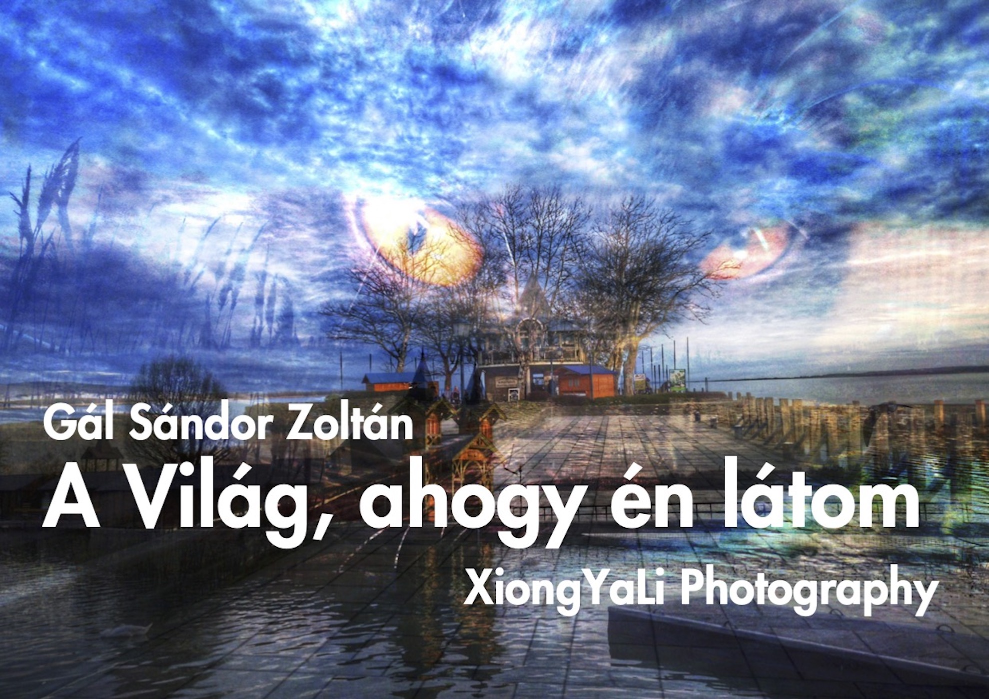 Sándor Zoltán Gál - A Világ, ahogy én látom [eKönyv: epub, mobi]