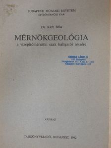 Dr. Kleb Béla - Mérnökgeológia [antikvár]
