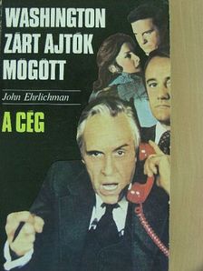 John Ehrlichman - Washington zárt ajtók mögött [antikvár]