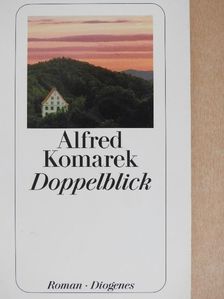 Alfred Komarek - Doppelblick [antikvár]