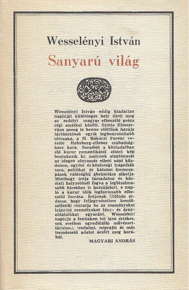 Wesselényi István - Sanyarú világ I. kötet [antikvár]