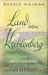 Rudolf Kalmar - Land vom Kahlenberg [antikvár]